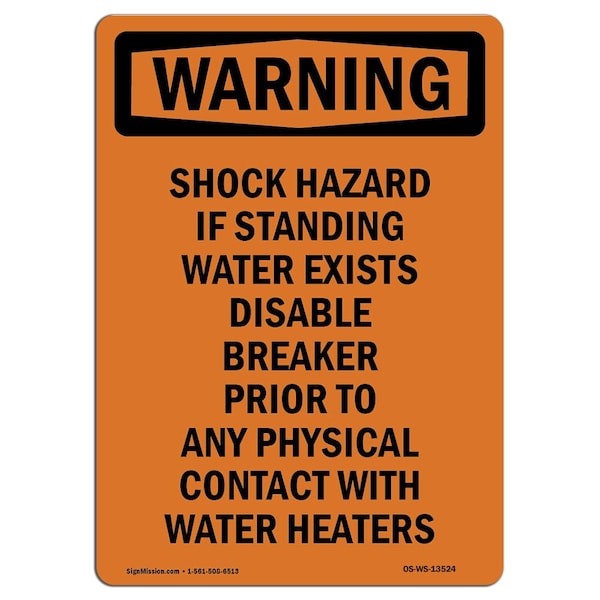 Safety Sign, OSHA WARNING, 24" Height, Aluminum, Shock Hazard If Standing Water, Portrait